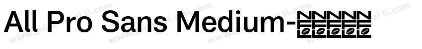 All Pro Sans Medium字体转换